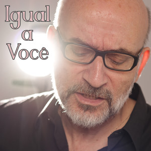 Igual a Você
