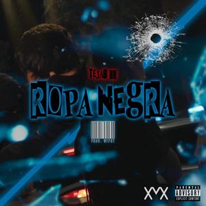 Ropa Negra (Explicit)