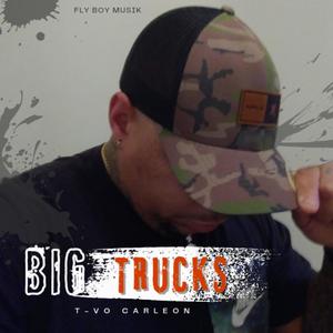 BIG Trucks (Explicit)