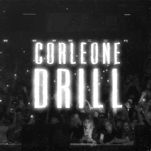 Corleone Drill (Explicit)