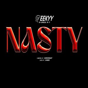 Nasty (Explicit)