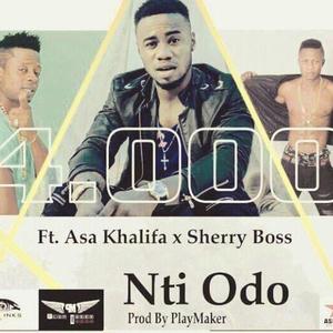 Nti Odo (feat. Asa Khalifa & Sherry Boss)