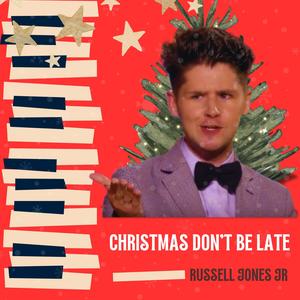 Christmas Don't Be Late