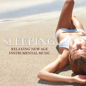 Sleeping - Relaxing New Age Instrumental Music for Sleep Disorders