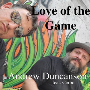 Love of the Game (feat. Cerbo)