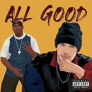 It's All Good (Explicit)