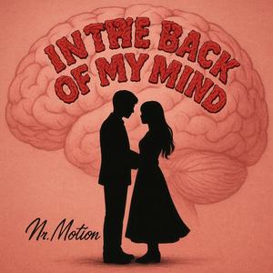 In The Back Of My Mind (Explicit)