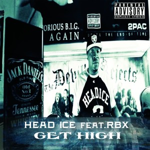 Get High (feat. RBX) - Single [Explicit]