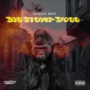 Big Stomp Dugg (Explicit)