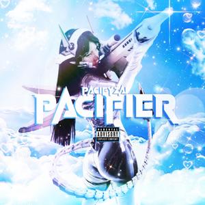 PACIFIER (Explicit)