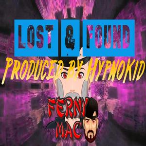 Lost & Found (Beat by HypnoKid) [Explicit]