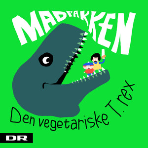 Den Vegetariske T-Rex (feat. Budapest Art Orchestra) (Fra DR Ramsjangs "Madpakken")