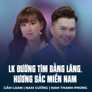 LK Đường Tím Bằng Lăng, Hương Sắc Miền Nam