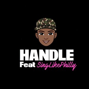 Handle (feat. SingLikePhilly)