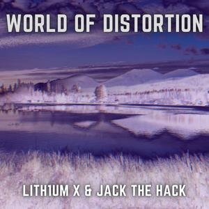 World of Distortion(feat. Jack The Hack)