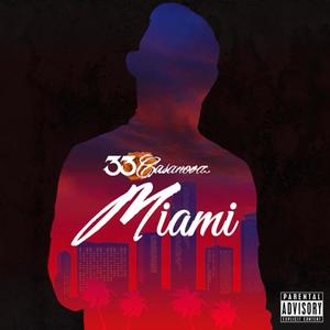 Miami (Explicit)