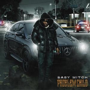 Problem Child (Explicit)