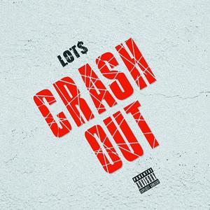 Crash Out (Explicit)