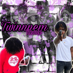 Twinnnem (Remix) [Explicit]