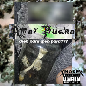 Amor Trucho (Explicit)