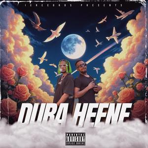 Dura Heene (Explicit)