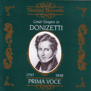 Prima Voce: Great Singers In Donizetti