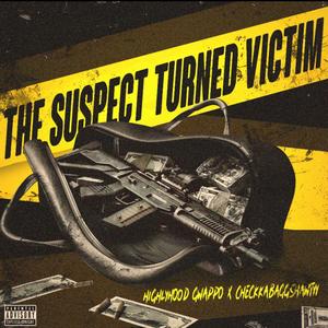 Suspect Turned Victim (Explicit)