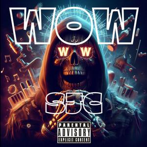 Wow (Explicit)