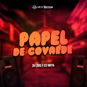Papel de Covarde (Explicit)
