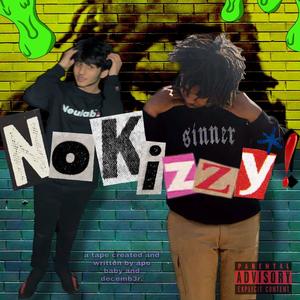 no kizzy !(intro) (Explicit)