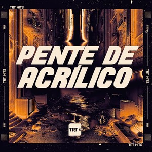 PENTE DE ACRÍLICO (Explicit)