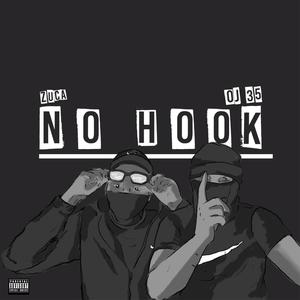 No Hook (feat. OJ 35) (Explicit)