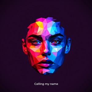 Calling My Name