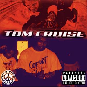 Tom Cruise (Explicit)