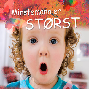 Minstemann er størst