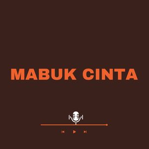 MABUK CINTA