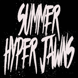 Summer Hyper Jawns