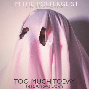 Too Much Today - Single