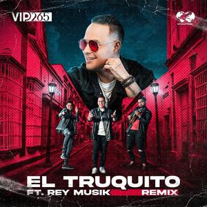 El Truquito (Reymusik Remix)