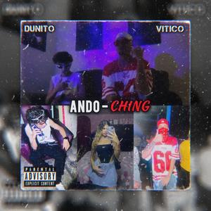 Ando-Ching (feat. Vitico) (Explicit)