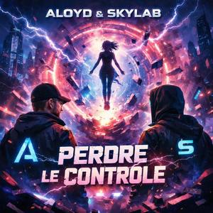 Perdre le controle (feat. Skylab)