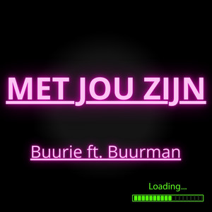 Met Jou Zijn