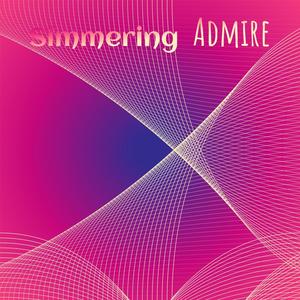 Simmering Admire