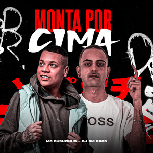 Monta por Cima (Explicit)