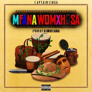Mfana Womxhosa (Explicit)