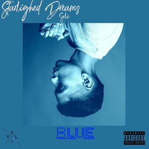 Starlighted Dreams : Blue (Explicit)