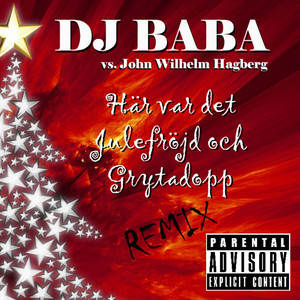 Här var det julefröjd och grytadopp (Explicit)