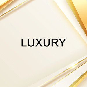 Luxury