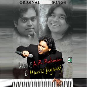 Hits of A.R.Rahman and Harris Jayaraj