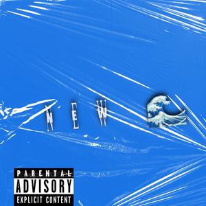 New wave$ (Explicit)